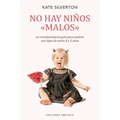 No Hay Niños Malos - Paperback