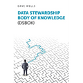 Data Stewardship Body of Knowledge (DSBOK) - Paperback