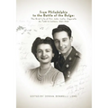 From Philadelphia to the Battle of the Bulge: The Brief LIfe of Pvt. John "Lefty" Zagarella, As Told In Letters, 1941-1945 - Paperback