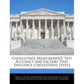 Cholesterol Measurement: Test Accuracy and Factors That Influence Cholesterol Levels - Paperback
