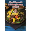 Island Flavors: 99 Delicious Jamaican Recipes - Paperback
