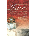 Keep All My Letters: The Civil War Letters of Richard Henry Brooks, 51st Georgia Infantry - Hardcover