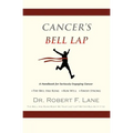CANCER'S BELL LAP and THE DRAGON BEHIND THE DOOR - Paperback