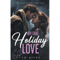 My Fake Holiday Love - Paperback