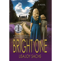 Bright One: Bright One Series: Book One - Hardcover