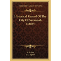 Historical Record Of The City Of Savannah (1869) - Paperback