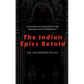 The Indian Epics Retold - Paperback