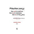 Federman Frenzy: the 'cult' in culture, the 'me' in memory, the 'he' in history - encounters with Raymond Federman - Paperback