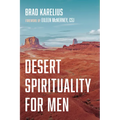 Desert Spirituality for Men - Hardcover