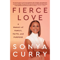 Fierce Love: A Memoir of Family, Faith, and Purpose - Paperback