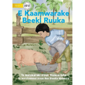 Ruuka Feeds A Pig - E Kaamwarake Beeki Ruuka (Te Kiribati) - Paperback
