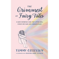 The Grimmest of Fairy Tales - Paperback
