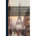 The Gender of French Nouns - Paperback