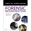 Forensic Reconstruction: Theory to Practice - Paperback
