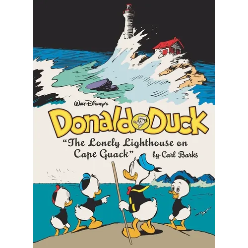 Walt Disney's Donald Duck: The Lonely Lighthouse on Cape Quack: The Complete Carl Barks Disney Library Vol. 29 - Hardcover