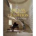 Dallas & the New Tradition: The Architecture of Larry E. Boerder - Hardcover
