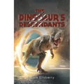 The Dinosaur's Descendants - Paperback