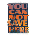 You Cannot Save Here - Paperback