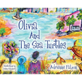 Olivia and the Sea Turtles - Hardcover