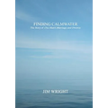 Finding Calmwater: The Story of One Man's Marriage and Divorce - Paperback
