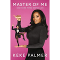 Master of Me: The Secret to Controlling Your Narrative - Paperback