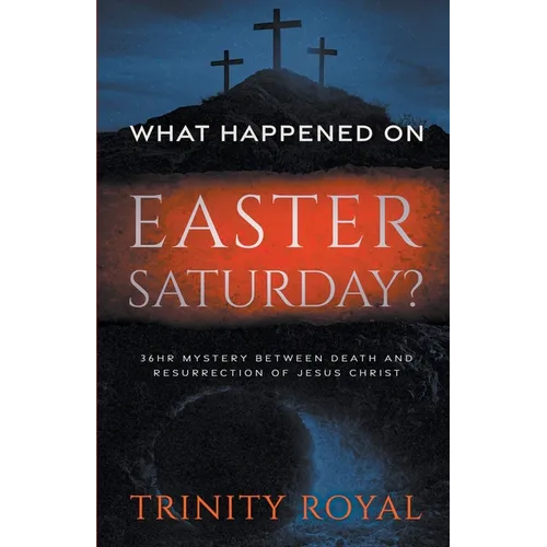 What Happened on Easter Saturday - Paperback