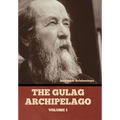 The Gulag Archipelago Volume 1 - Hardcover