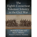 The Eighth Connecticut Volunteer Infantry in the Civil War - Paperback