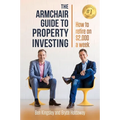 The Armchair Guide to Property Investing: How to Retire on $2000 a Week - Paperback