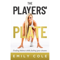 The Players' Plate: An Unorthodox Guide to Sports Nutrition - Paperback