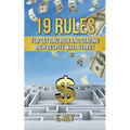 19 Rules for Getting Rich and Staying Rich Despite Wall Street - Paperback