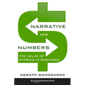 Narrative and Numbers: The Value of Stories in Business - Hardcover
