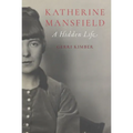 Katherine Mansfield: A Hidden Life - Hardcover