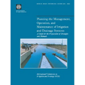 Planning the Management, Operation, and Maintenance of Irrigation and Drainage Systems: A Guide for the Preparation of Strategies and Manuals Volume 3 - Paperback