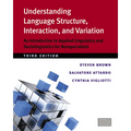 Understanding Language Structure, Interaction, and Variation: An Introduction to Applied Linguistics and Sociolinguistics for Nonspecialists - Paperback