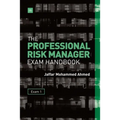 The Professional Risk Manager Exam Handbook: Exam 1 - Paperback