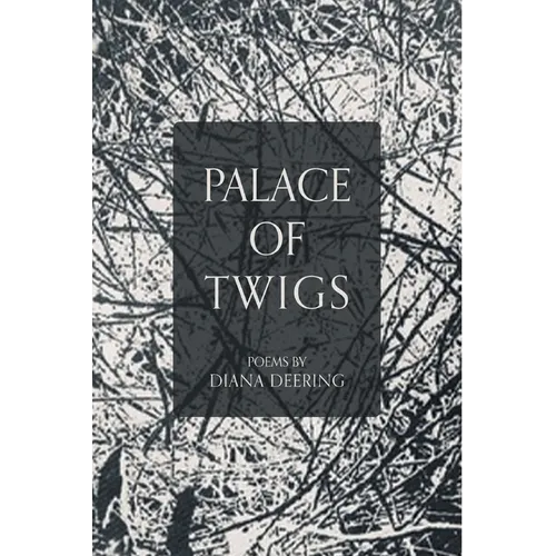 Palace of Twigs - Paperback
