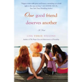 One Good Friend Deserves Another - Paperback