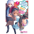 High School Prodigies Have It Easy Even in Another World!, Vol. 7 (Light Novel): Volume 7 - Paperback
