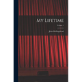 My Lifetime; Volume 1 - Paperback