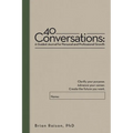 40 Conversations: A Guided Journal for Personal and Professional Growth: Clarify your purpose. Advance your career. Create the future you want. - Paperback