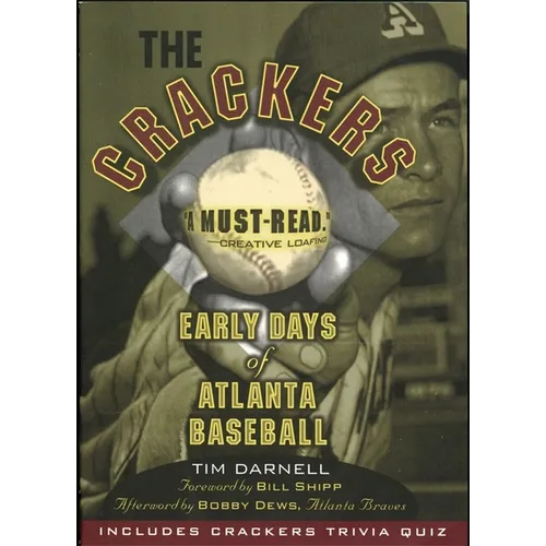 The Crackers: Early Days of Atlanta Baseball - Paperback