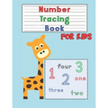 Number Tracing Book for Kids: Number Tracing Workbook for Preschoolers and Kids Ages 3-5 - Number Writing Practice - Paperback