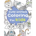 Cute Animals Coloring for Kids: 30 Completely Unique Animals Coloring books for Children Ages 8 and Up - Paperback