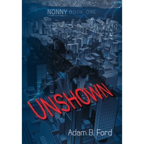 Unshown: Nonny Book One - Hardcover
