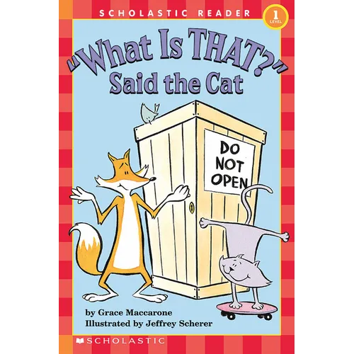 What Is That? Said the Cat (Scholastic Reader, Level 1) - Paperback