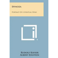 Spinoza: Portrait of a Spiritual Hero - Paperback