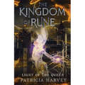 The Kingdom of Rune: Light of the Queen - Paperback