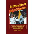 The Destruction of Modern Jerusalem - Paperback