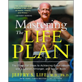 Mastering the Life Plan: The Essential Steps to Achieving Great Health and a Leaner, Stronger, and Sexier Body - Paperback